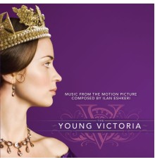 Ilan Eshkeri - The Young Victoria (Music from the Motion Picture)