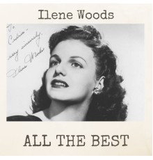 Ilene Woods - All the Best