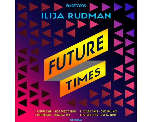 Ilija Rudman - Future Times EP