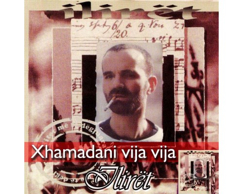 Iliret - Xhamadani Vija Vija (Hite)