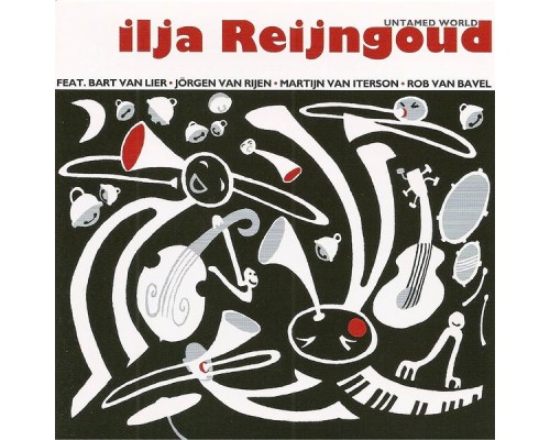 Ilja Reijngoud - Untamed World