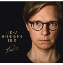 Ilkka Heinonen Trio - Lohtu