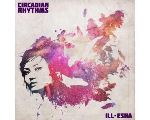 Ill-Esha - Circadian Rhythms