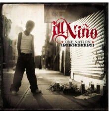 Ill Niño - One Nation Underground