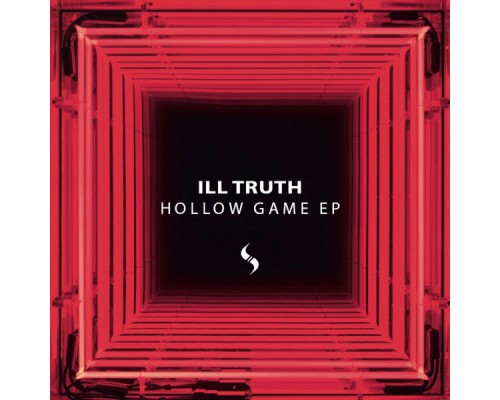 Ill Truth - Hollow Games EP