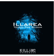 Illarea - Touch The Gloom