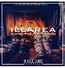 Illarea - Some Pretty Things