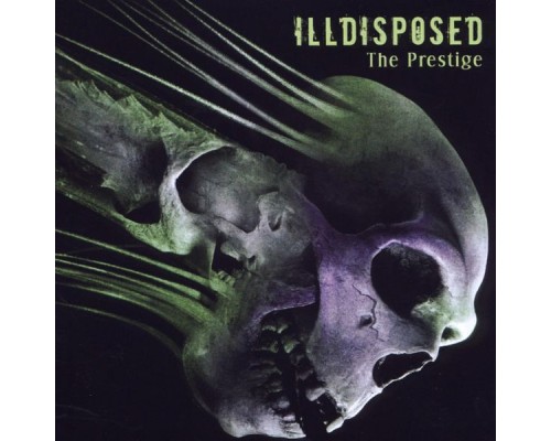 Illdisposed - The Prestige