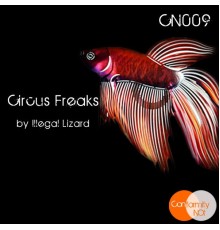 Illegal Lizard - Circus Freaks