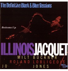 Illinois Jacquet - Bottoms Up