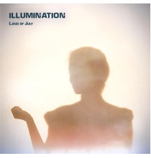 Illumination - Land of July