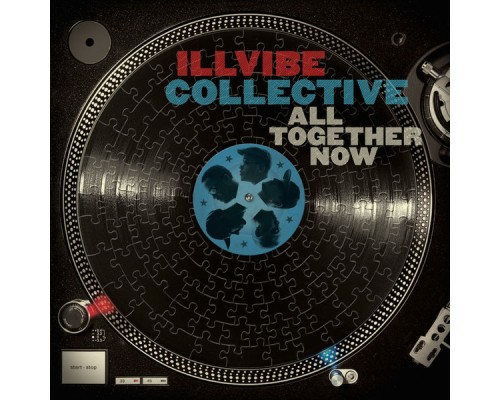 Illvibe Collective - All Together Now