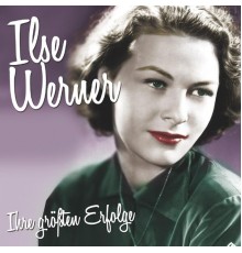 Ilse Werner - Ilse Werner