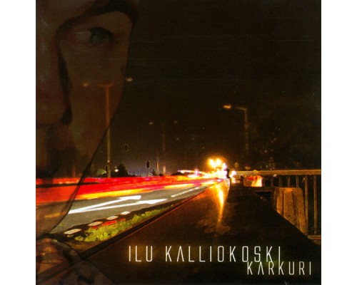 Ilu Kalliokoski - Karkuri