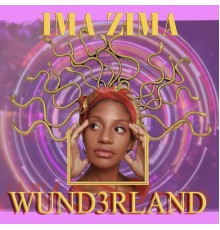 Ima Zima - WUND3RLAND