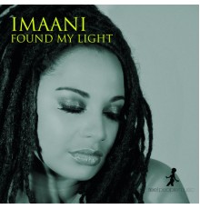 Imaani - Found My Light (Remixes)