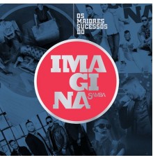 Imaginasamba - Os maiores sucessos do Imaginasamba