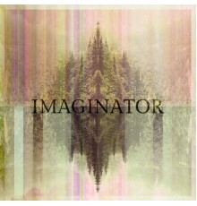 Imaginator - Imaginator