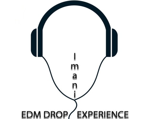 Imani - EDM Drop Experience