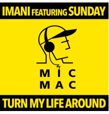 Imani - Turn My Life Around