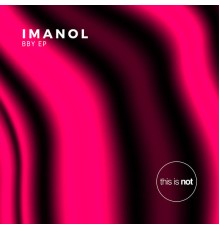 Imanol - BBY EP