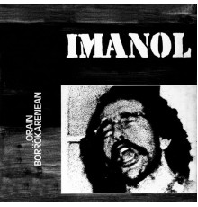 Imanol - ORAIN BORROKARENEAN