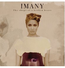Imany - The Shape of a Broken Heart