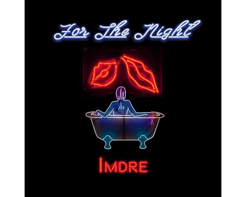 Imdre - For the Night