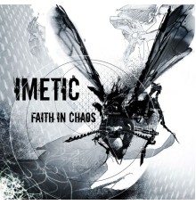 Imetic - Faith in Chaos