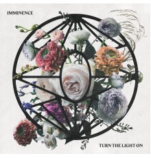 Imminence - Turn the Light On