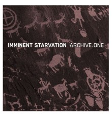 Imminent Starvation - Archive.One