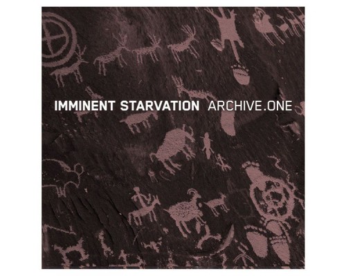 Imminent Starvation - Archive.One