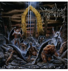 Immolation - Here In After