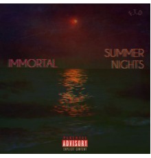 Immortal - SUMMER NIGHTS