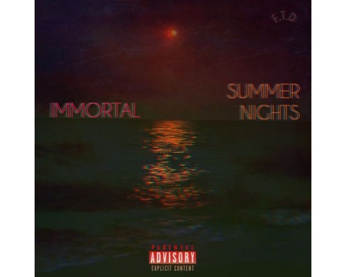 Immortal - SUMMER NIGHTS