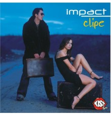 Impact - Clipe