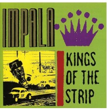 Impala - Kings of the Strip