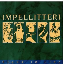 Impellitteri - Stand In Line