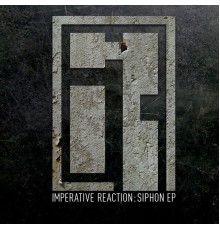 Imperative Reaction - Siphon EP