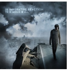 Imperative Reaction - Minus All