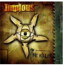 Impious - The Killer