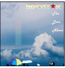 Impostor - The Love Above