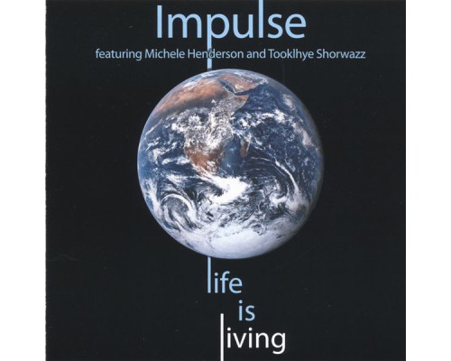 Impulse - Life is living