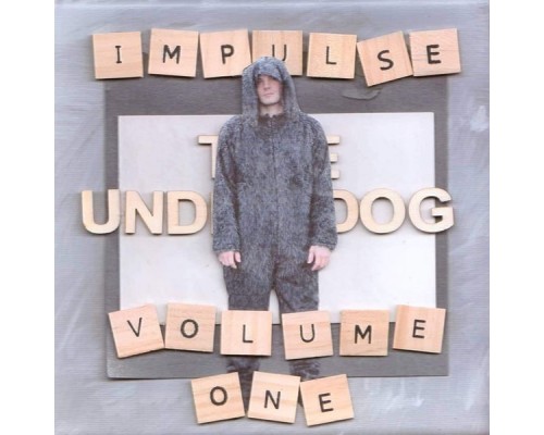 Impulse - The Underdog, Vol. 1