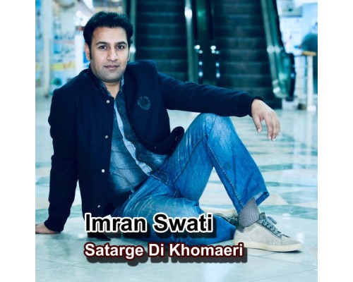 Imran Swati - Satarge Di Khomaeri