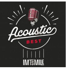 Imt Smile - Acoustic Best