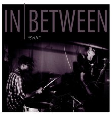 In Between - Still