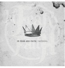 In Fear And Faith - Imperial