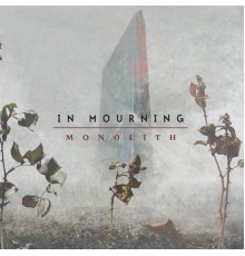 In Mourning - Monolith