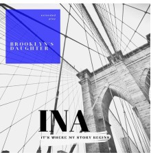 Ina - Brooklyns Daughter